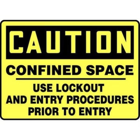 Accuform OSHA CAUTION SAFETY SIGN CONFINED MCSP632XP MCSP632XP